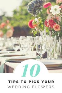 10 tips to pick your wedding flowers